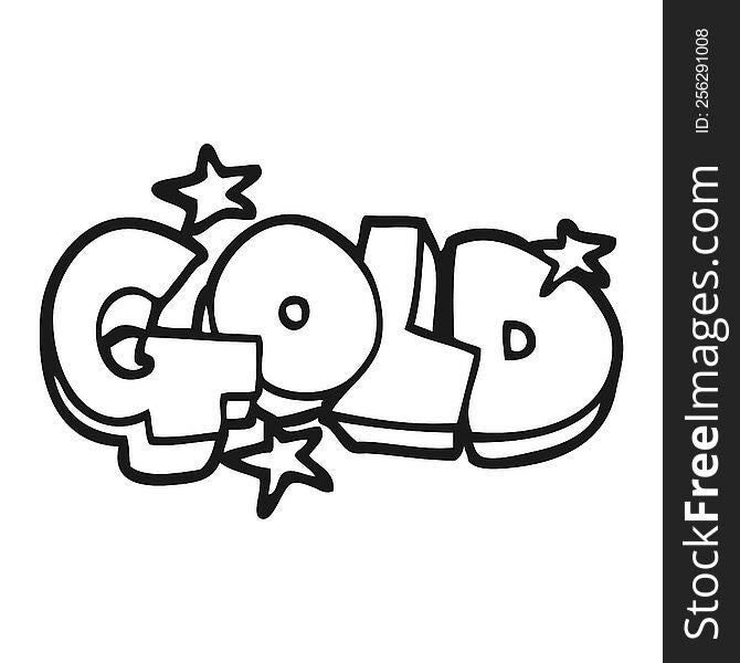 freehand drawn black and white cartoon word gold