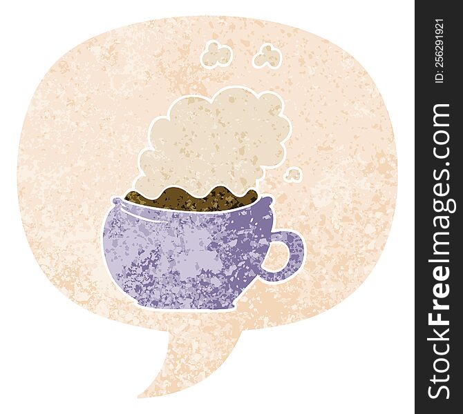 Cartoon Hot Cup Of Coffee And Speech Bubble In Retro Textured Style