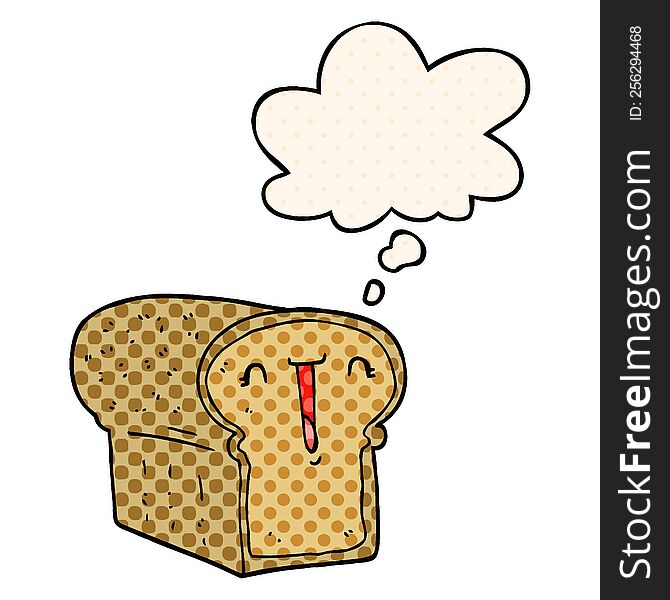 cute cartoon loaf of bread with thought bubble in comic book style
