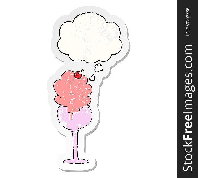 Cartoon Ice Cream Desert And Thought Bubble As A Distressed Worn Sticker