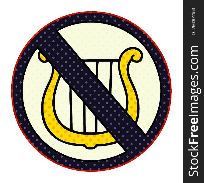 comic book style cartoon of a no harps allowed sign