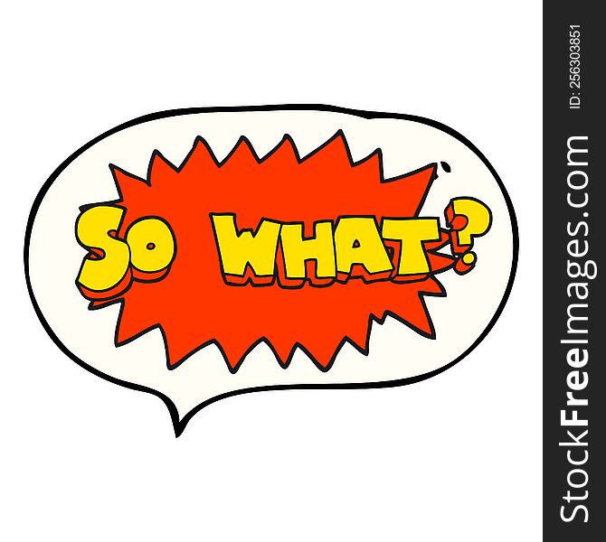 So What Speech Bubble Cartoon Sign