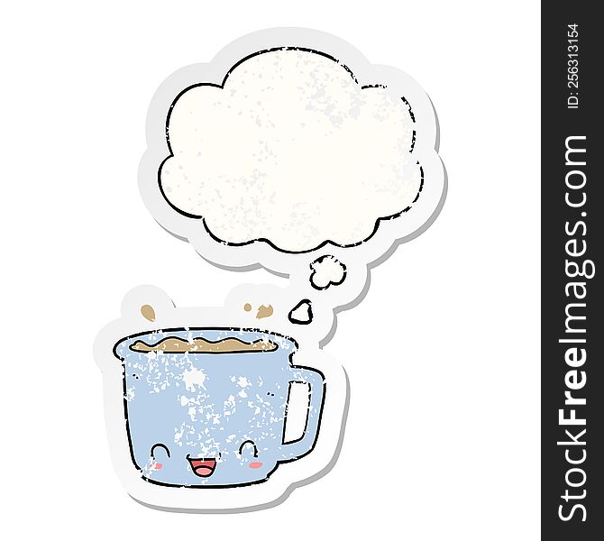Cartoon Cup Of Coffee And Thought Bubble As A Distressed Worn Sticker