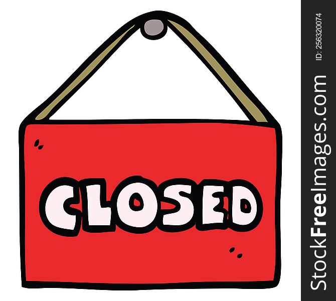 cartoon doodle closed sign