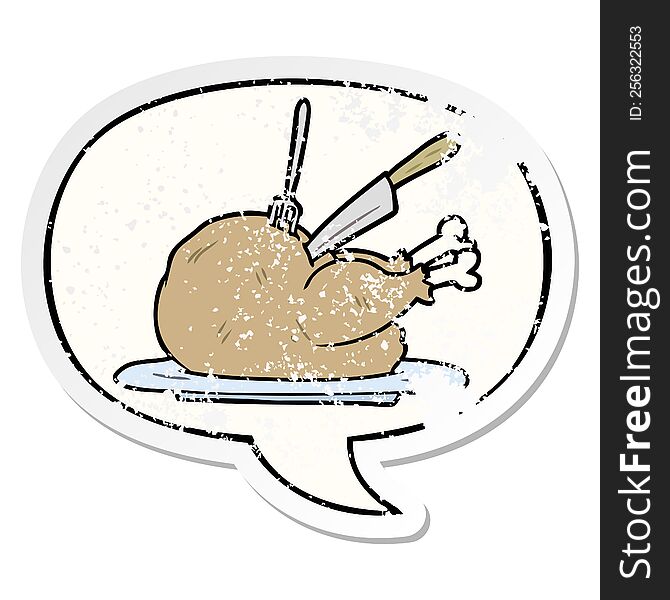 cartoon cooked turkey being carved and speech bubble distressed sticker