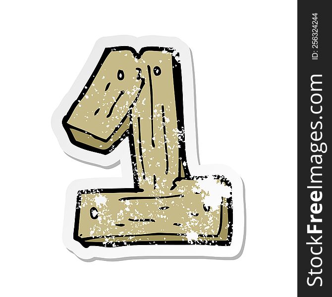retro distressed sticker of a cartoon wooden number one
