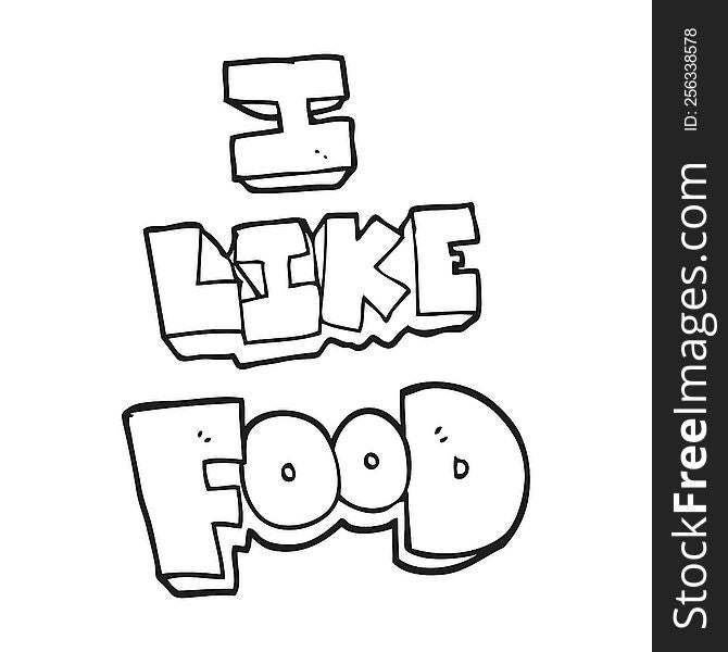 Black And White Cartoon I Like Food Symbol