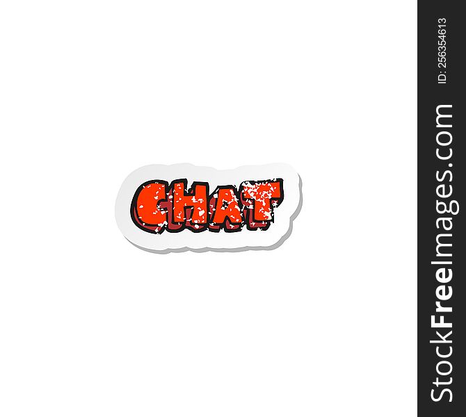 Retro Distressed Sticker Of A Cartoon Chat Symbol