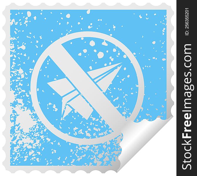 distressed square peeling sticker symbol of a no paper aeroplanes allowed
