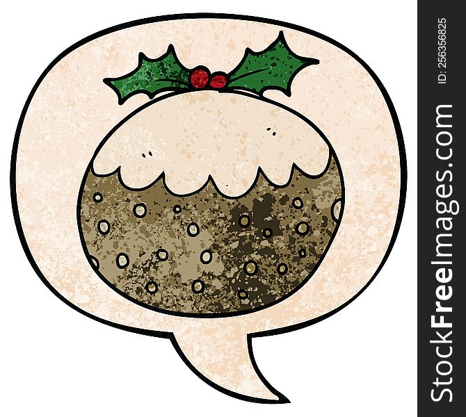 Cartoon Christmas Pudding And Speech Bubble In Retro Texture Style