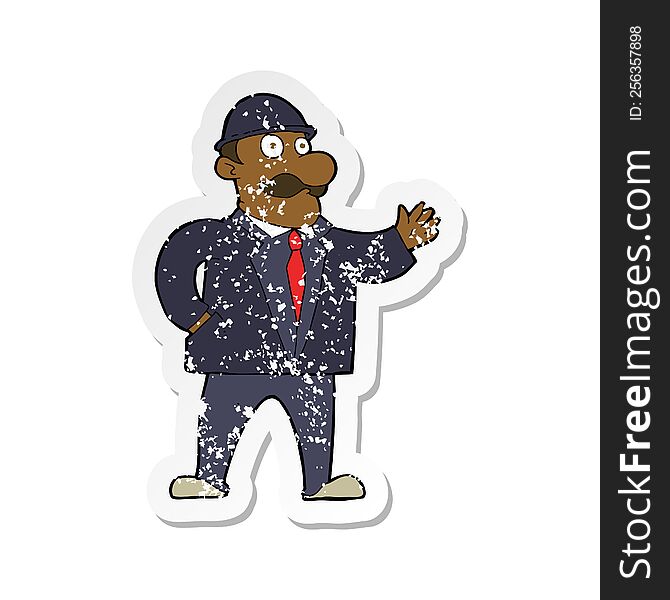 retro distressed sticker of a cartoon sensible business man in bowler hat