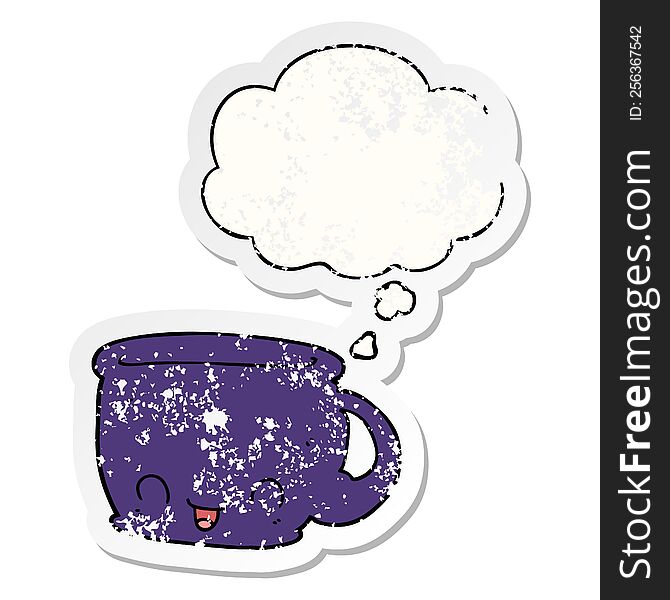 Cartoon Cup Of Coffee And Thought Bubble As A Distressed Worn Sticker
