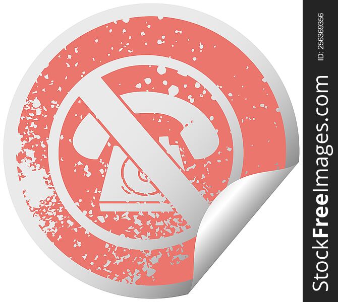 distressed circular peeling sticker symbol of a no phones allowed sign