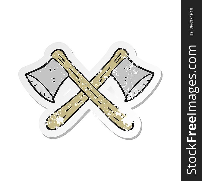 retro distressed sticker of a cartoon crossed axes