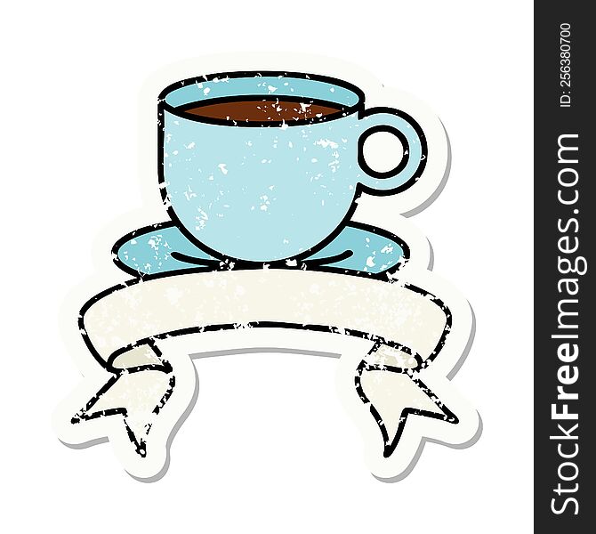 Grunge Sticker With Banner Of A Cup Of Coffee