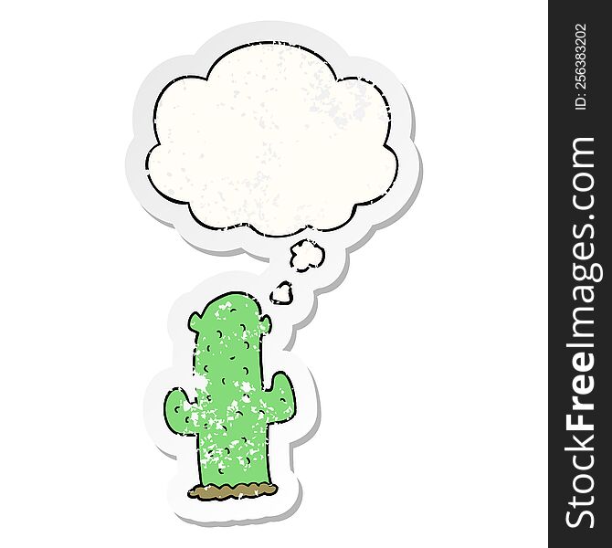 Cartoon Cactus And Thought Bubble As A Distressed Worn Sticker