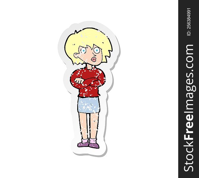 retro distressed sticker of a cartoon woman wit crossed arms