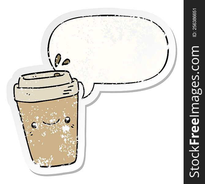 cartoon takeaway coffee with speech bubble distressed distressed old sticker. cartoon takeaway coffee with speech bubble distressed distressed old sticker