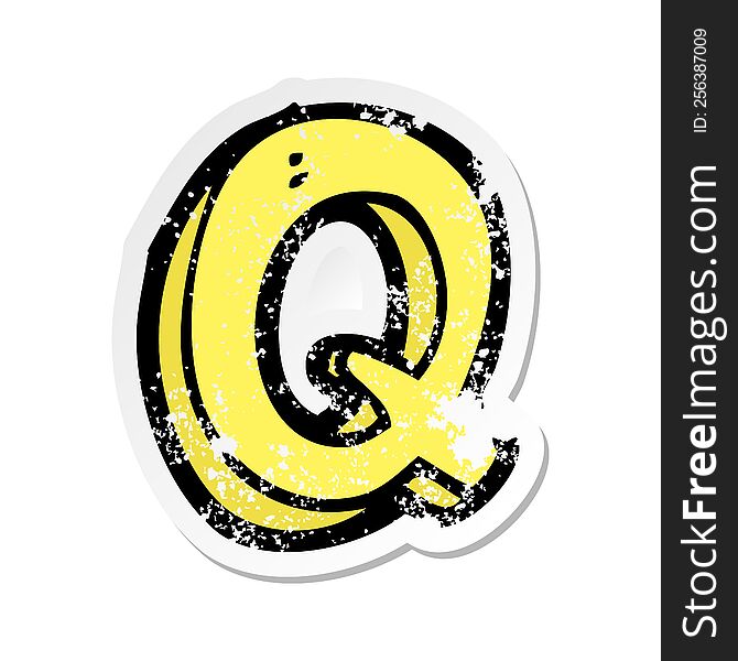 Retro Distressed Sticker Of A Cartoon Letter Q