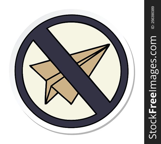 Sticker Of A Cute Cartoon No Paper Aeroplane Sign