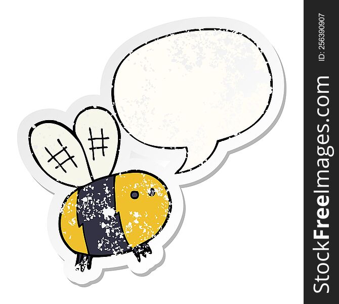 cartoon bee with speech bubble distressed distressed old sticker. cartoon bee with speech bubble distressed distressed old sticker