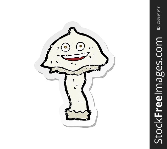 Retro Distressed Sticker Of A Cartoon Happy Mushroom