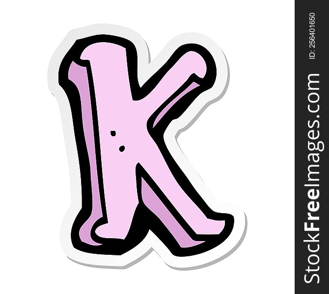 Sticker Of A Cartoon Letter K