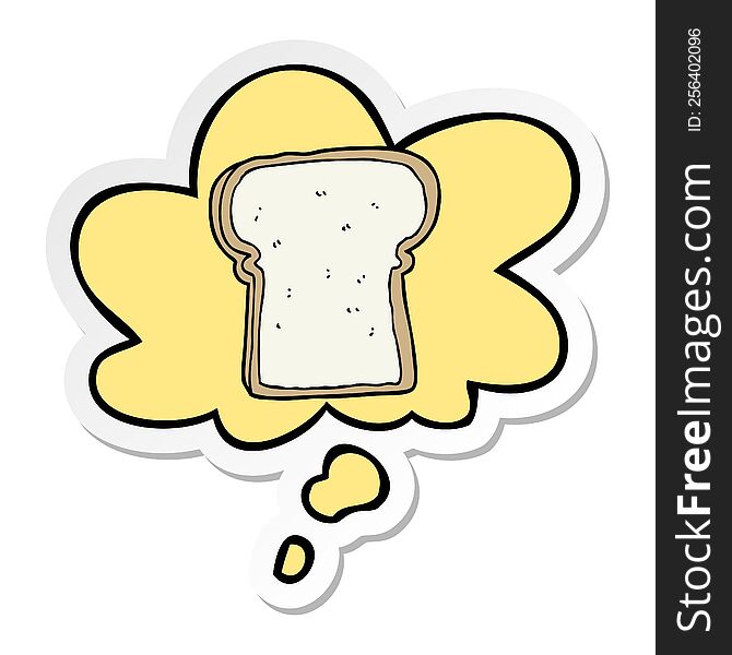 Cartoon Slice Of Bread And Thought Bubble As A Printed Sticker