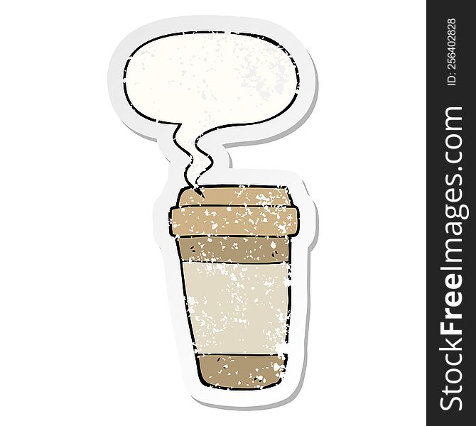 Cartoon Coffee Cup And Speech Bubble Distressed Sticker
