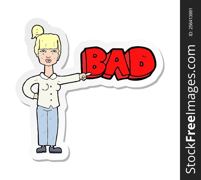 sticker of a cartoon woman pointing out the bad