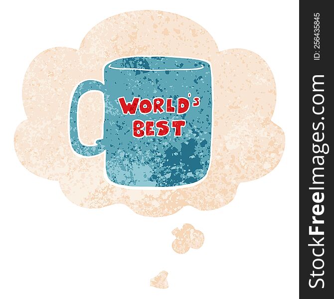 Worlds Best Mug And Thought Bubble In Retro Textured Style