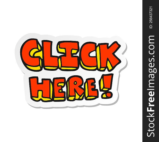 sticker of a cartoon click here word symbol