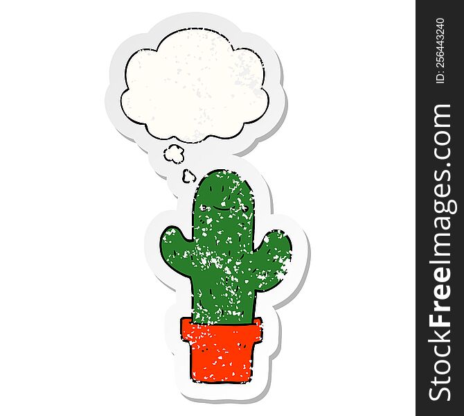 cartoon cactus with thought bubble as a distressed worn sticker