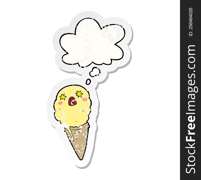 Cartoon Shocked Ice Cream And Thought Bubble As A Distressed Worn Sticker