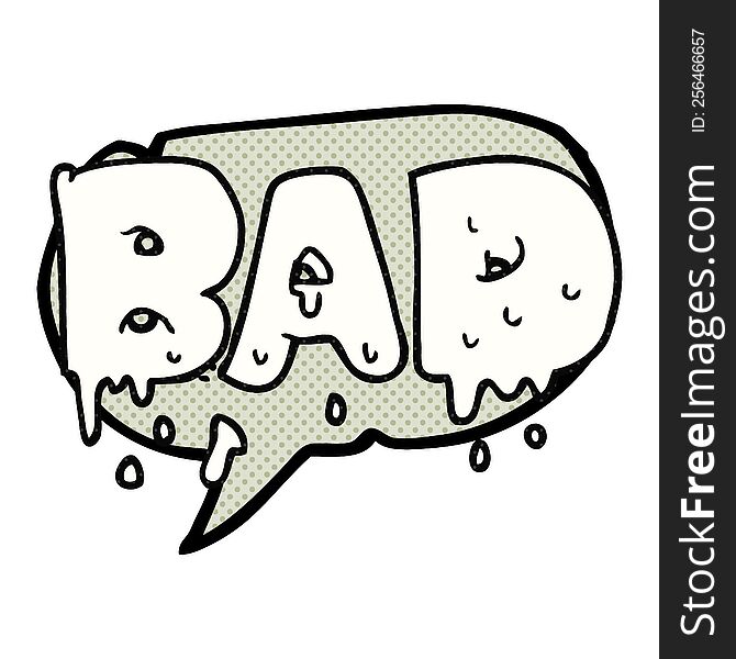 freehand drawn comic book speech bubble cartoon word bad