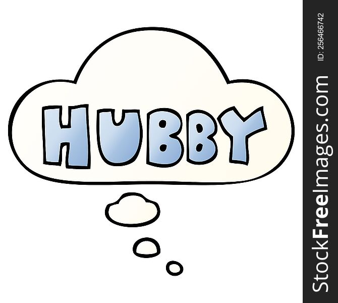 Cartoon Word Hubby And Thought Bubble In Smooth Gradient Style