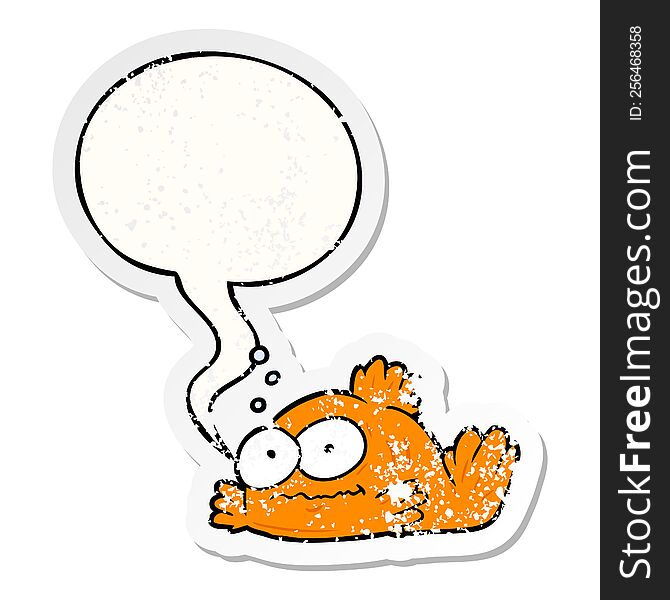 funny cartoon goldfish with speech bubble distressed distressed old sticker. funny cartoon goldfish with speech bubble distressed distressed old sticker