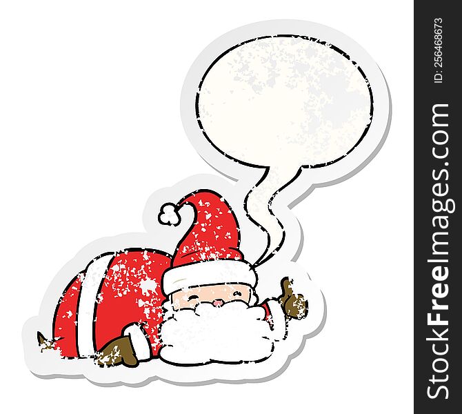 cartoon sleepy santa giving thumbs up symbol and speech bubble distressed sticker