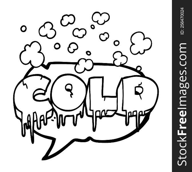 freehand drawn speech bubble cartoon cold text symbol