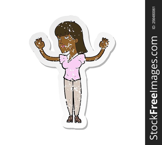 retro distressed sticker of a cartoon woman throwing hands in air