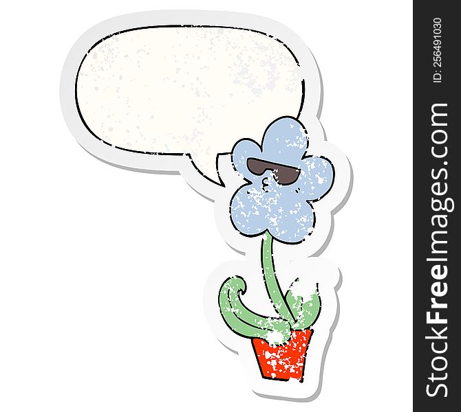 cool cartoon flower with speech bubble distressed distressed old sticker. cool cartoon flower with speech bubble distressed distressed old sticker