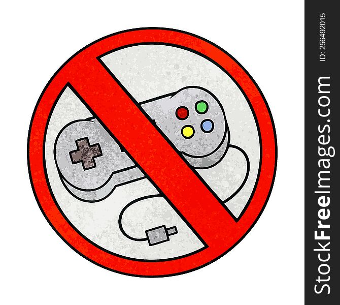 retro grunge texture cartoon of a no gaming allowed sign