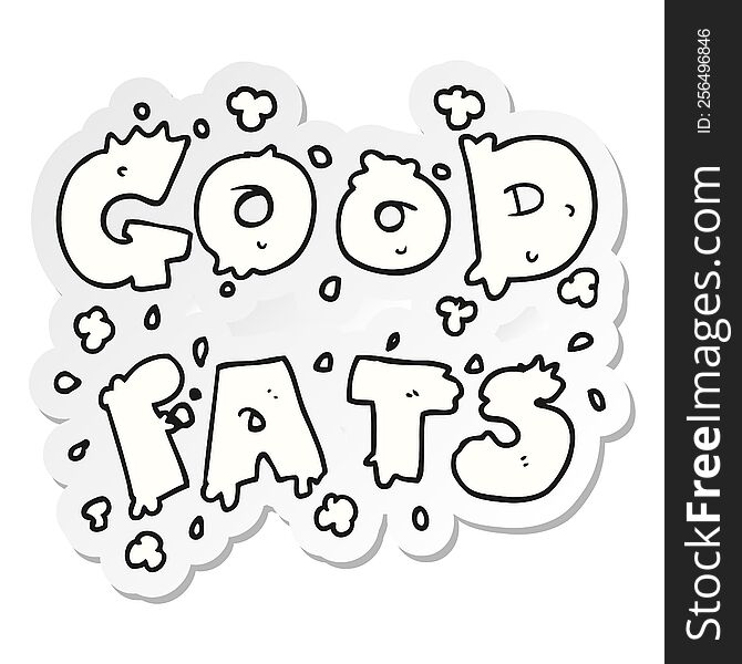 sticker of a cartoon good fats sign