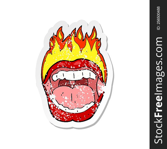 Retro Distressed Sticker Of A Cartoon Flaming Mouth Symbol