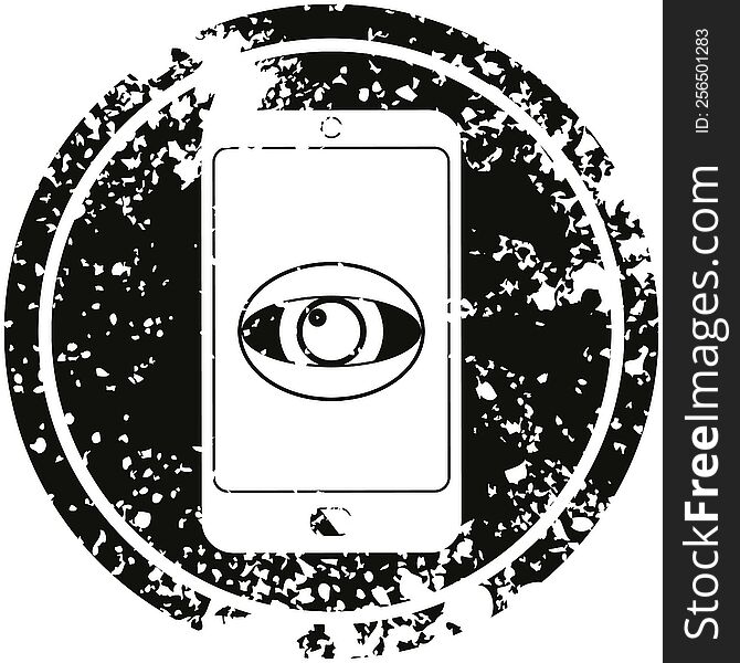 Cell Phone Watching You Circular Distressed Symbol