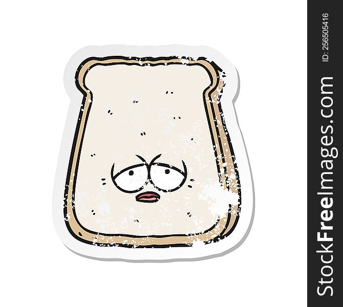 distressed sticker of a cartoon tired old slice of bread