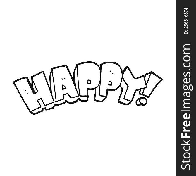 freehand drawn black and white cartoon happy text symbol