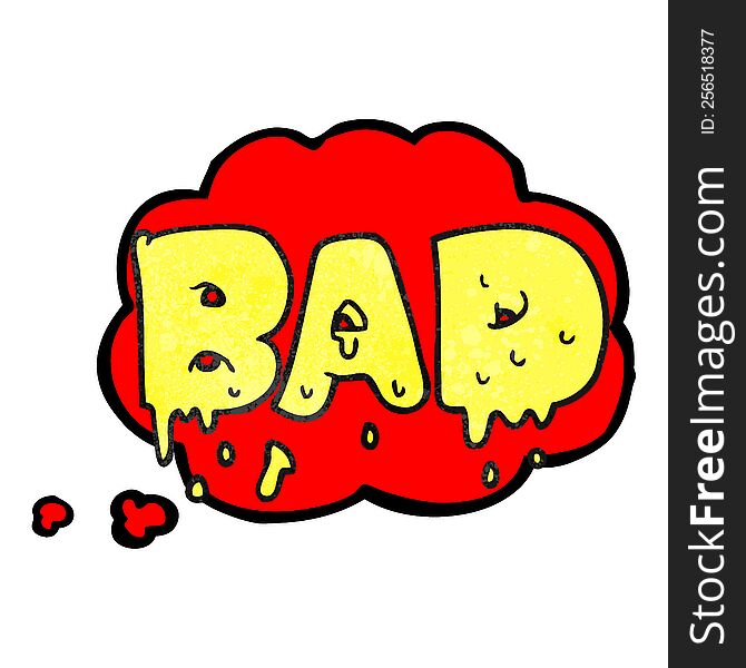 Thought Bubble Textured Cartoon Word Bad