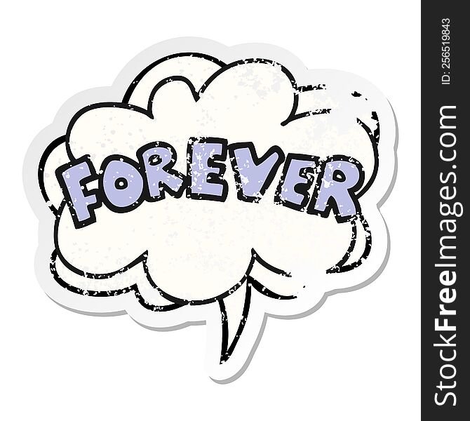 Cartoon Word Forever And Speech Bubble Distressed Sticker