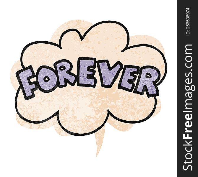 cartoon word Forever and speech bubble in retro textured style